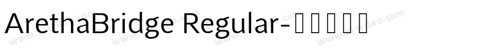 ArethaBridge Regular字体转换